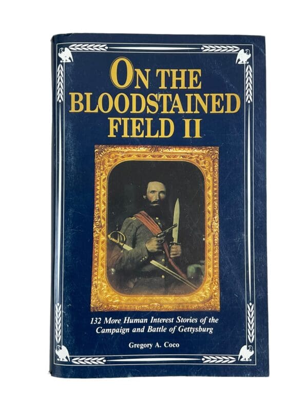 US Civil War On The Bloodstained Field 2 Gettysburg Reference Book