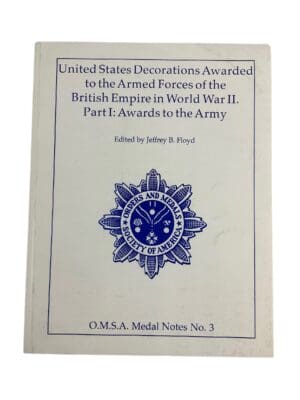 US Decorations Awarded British Empire Armed Forces in WW2 Part 1 Reference Book