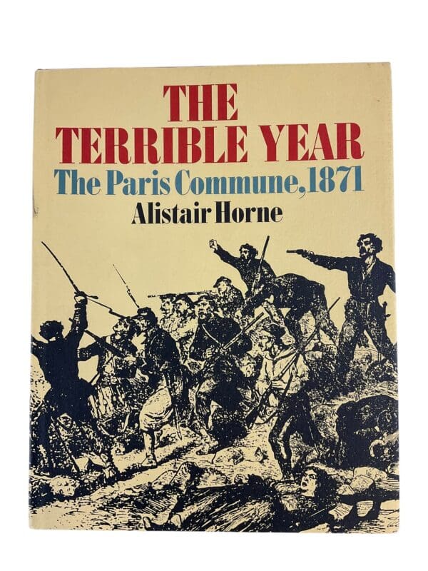 French The Terrible Year Paris Commune 1871 Franco Prussian War Reference Book