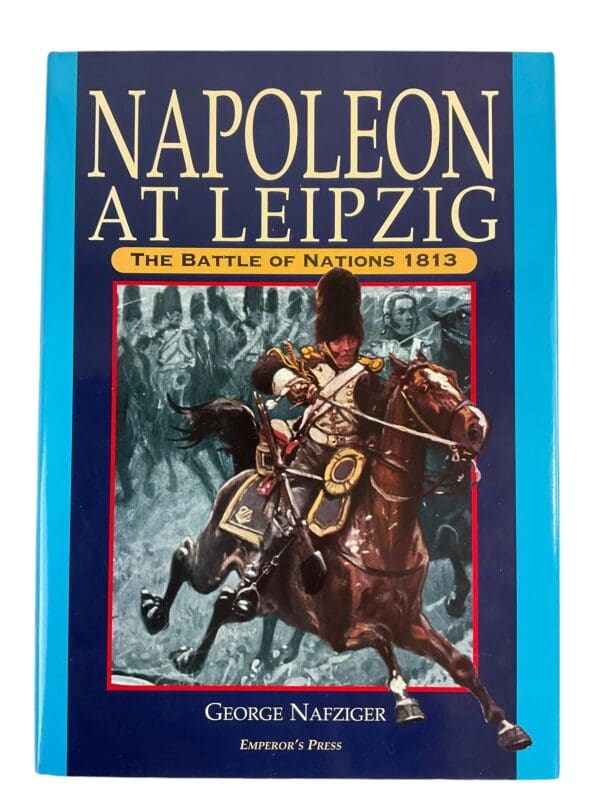 French German Napoleon At Leipzig 1813 Reference Book