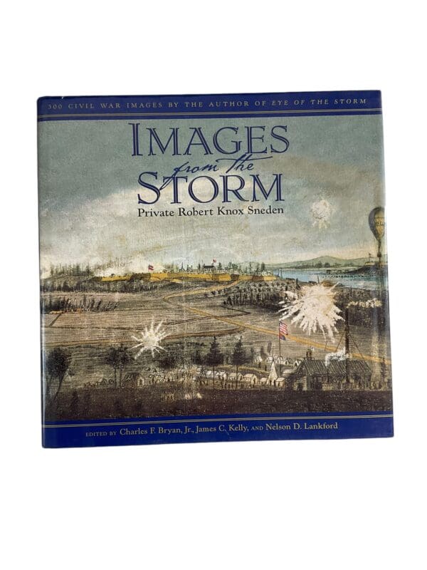 US Civil War Images from the Storm Hard Cover Reference Book