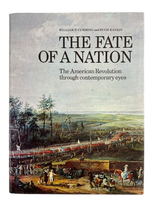 US Revolutionary War The Fate of a Nation The American Revolution Reference Book