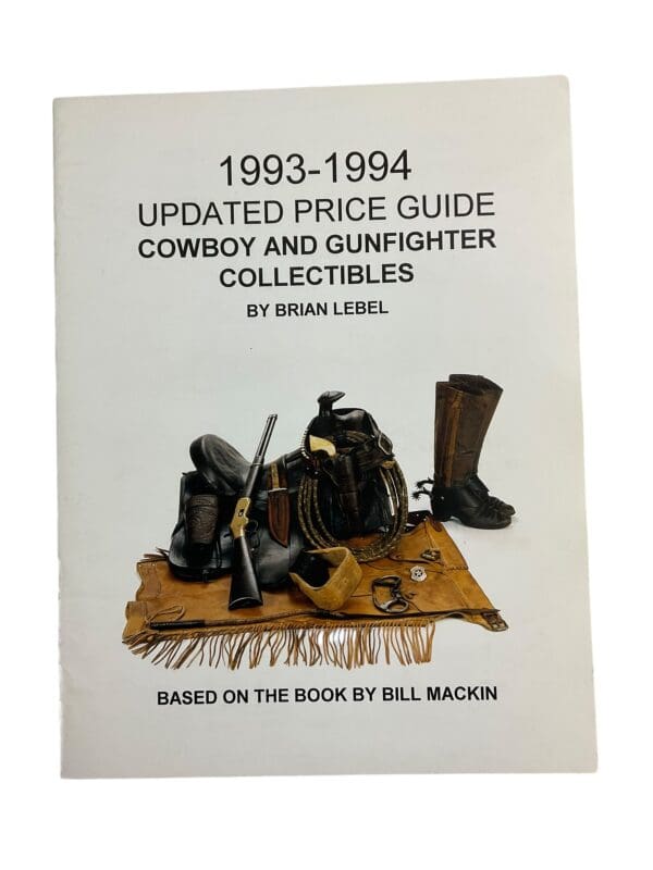 Midwest US 1993-94 Updated Price Guide Cowboy And Gunfighter Reference Book