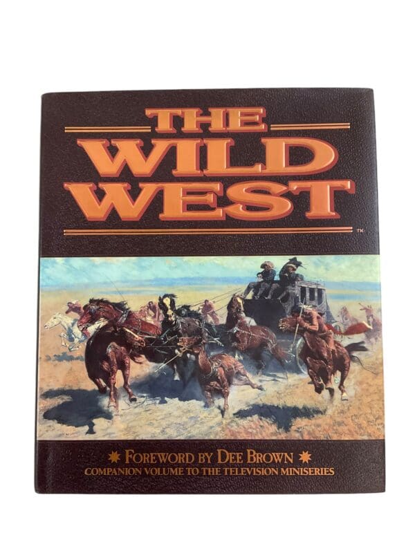 US Wild West The Wild West Companion to the TV Miniseries Reference Book