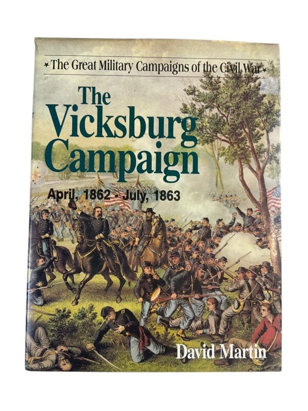 US Civil War The Vicksburg Campaign April 1862 to July 1863 Reference Book