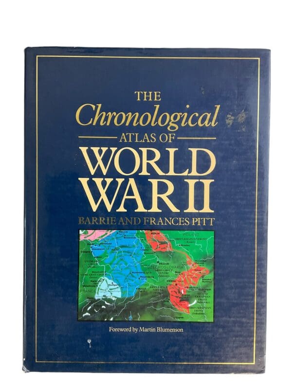 US British German French Soviet The Chronological Atlas Of WW2 Book