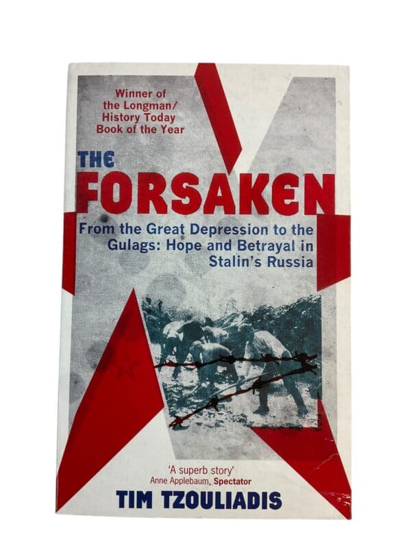 US American Forsaken Great Depression to Gulags Stalin's Russia Reference Book