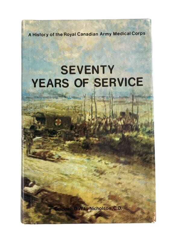 WW1 WW2 Canada Seventy Years Of Service Reference Book