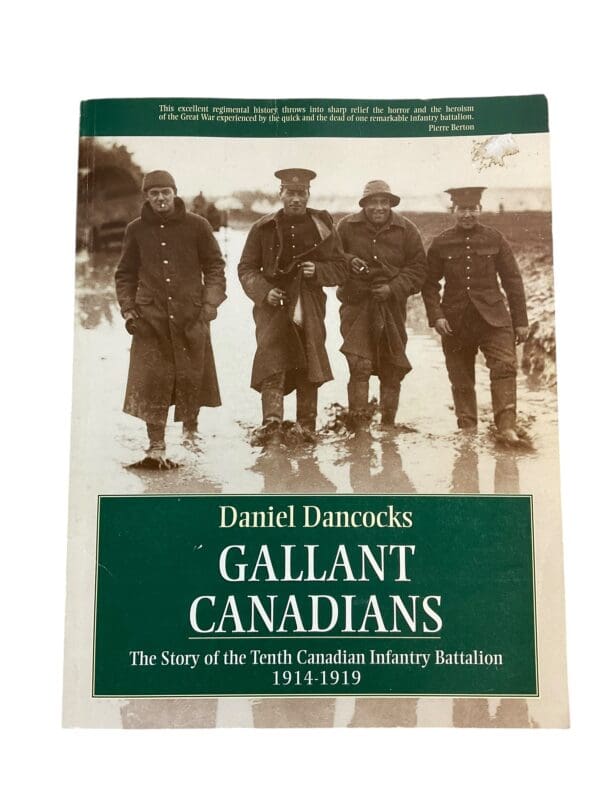 WW1 Canadian CEF 10th Battalion Gallant Canadians SC Reference Book