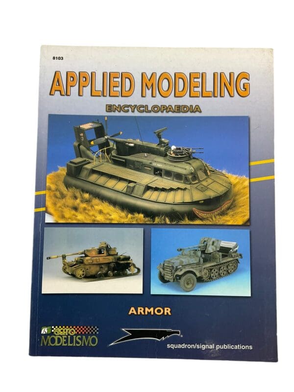 Applied Modeling Encyclopedia Squadron Signal Issue 8103 Softcover Reference Book