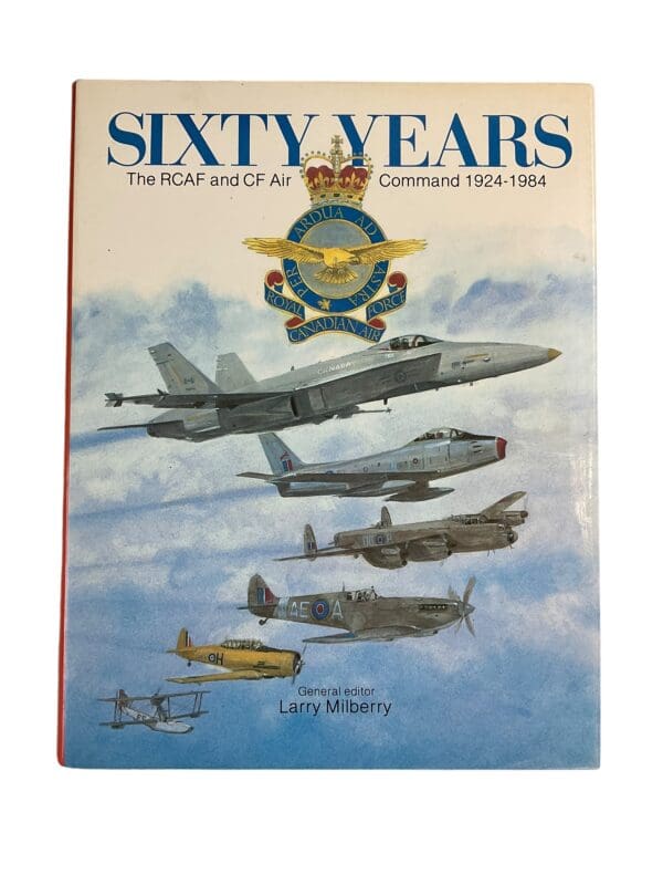 WW2 Canadian RCAF Sixty Years The RCAF and CF Air Command 1924-1984 Used Hardcover Reference Book