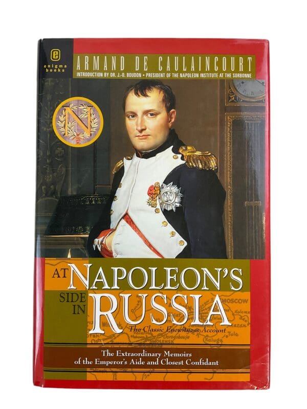 French At Napoleon's Side In Russia Memoir Hardcover Reference Book