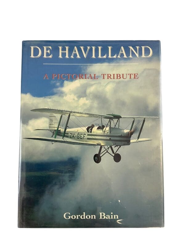 WW2 British RAF De Havilland A Pictorial Tribute Hard Cover Reference Book