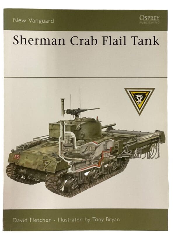 WW2 British Sherman Crab Flail Tank Armour Osprey SC Reference Book