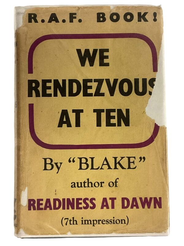 WW2 British RAF We Rendezvous at Ten By Blake 7th Impression HC Reference Book