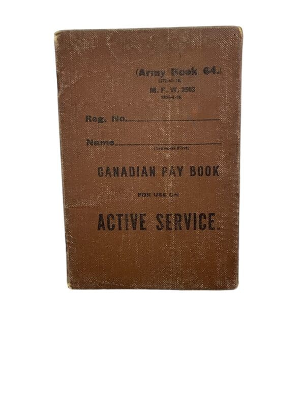 WW1 Canadian CEF 2nd Depot Btn Active Service Pay Book Named - Image 7