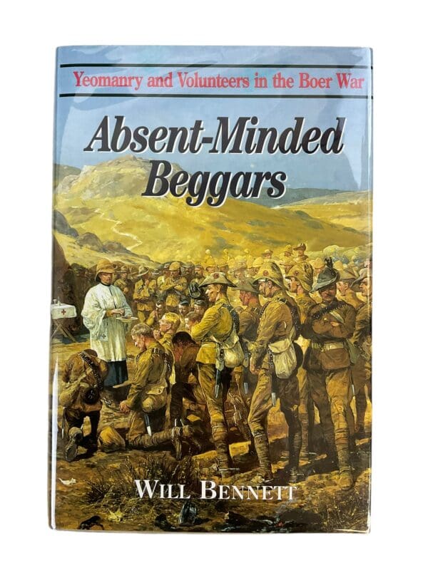 British Boer War Absent-Minded Beggars Yeomanry and Volunteers New Hardcover Reference Book