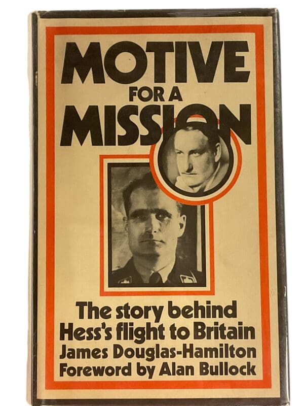 WW2 German Motive for a Mission Hess Flight to Britain Hardcover Reference Book