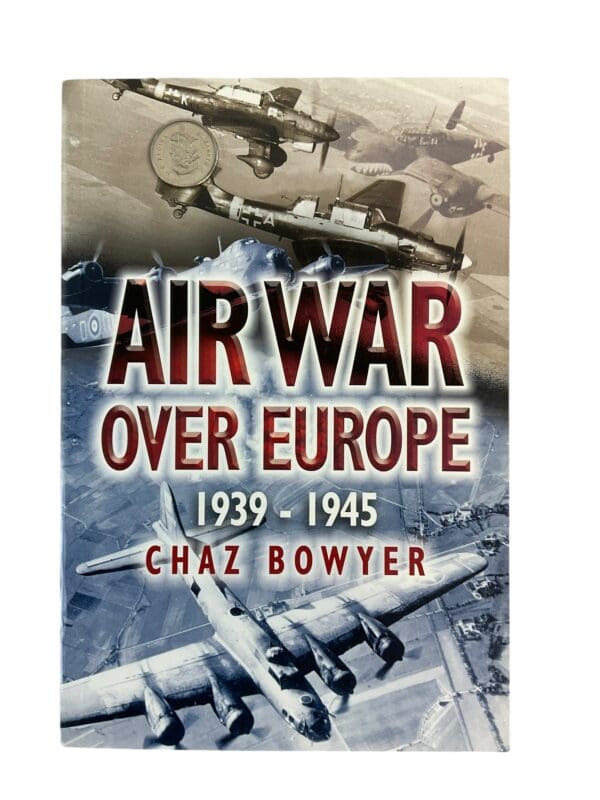 WW2 British US Air War Over Europe 1939-1945 Softcover Reference Book