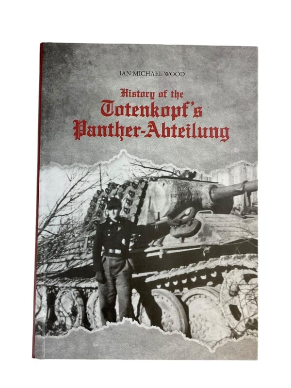 WW2 German History of the Totenkopf's Panther-Abteilung New Hardcover Reference Book