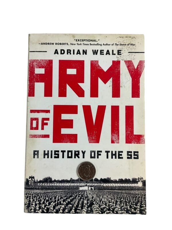 WW2 German Army of Evil A History of the SS Softcover Reference Book