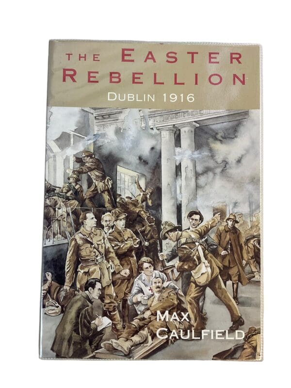 WW1 Irish The Easter Rebellion Dublin 1916 New Softcover Reference Book