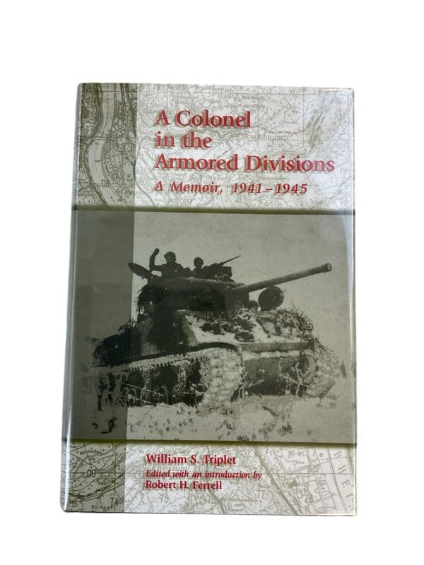 WW2 German A Colonel in the Armored Divisions A Memoir 1941-1945 New Hardcover Reference Book