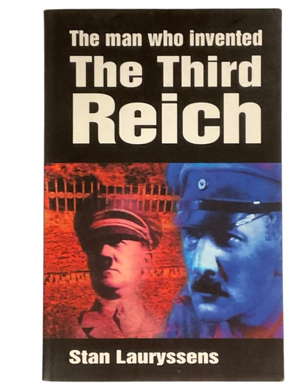 WW2 German The Man Who Invented The Third Reich Softcover Reference Book