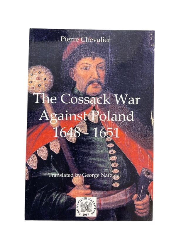 The Cossack War Against Poland 1648-1651 New Softcover Reference Book