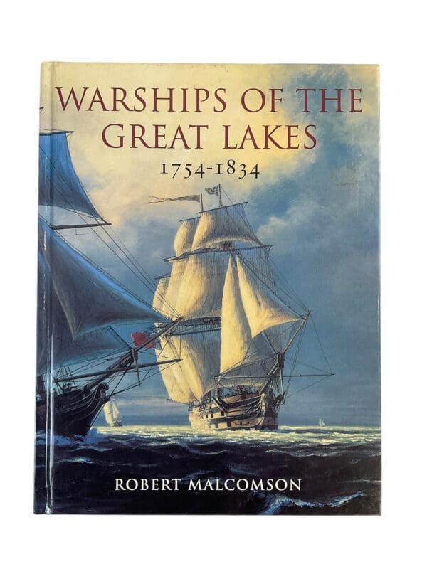 Warships of the Great Lakes 1754-1834 Hardcover Reference Book