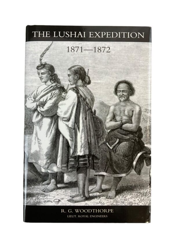 British The Lushai Expedition 1871-1872 New Hardcover Reference Book