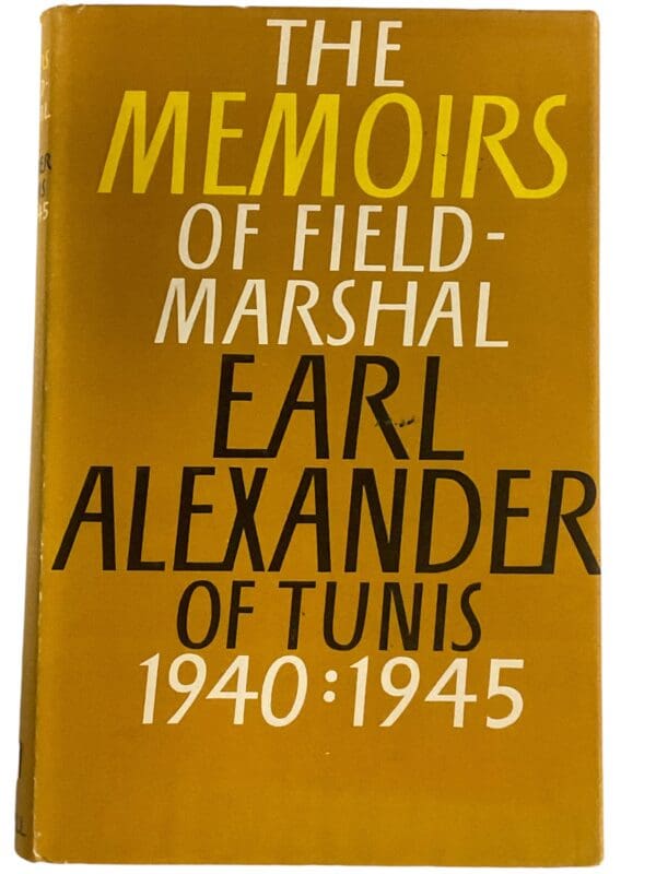 WW2 British The Memoirs of Field Marshal Earl Alexander of Tunis Reference Book