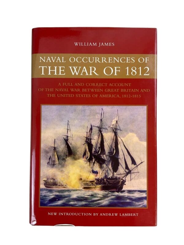 US British Naval Occurrences of the War of 1812 New Hardcover Reference Book