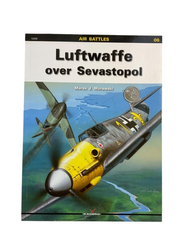 WW2 German Luftwaffe Over Sevastopol Air Battles No 6 New Softcover Reference Book