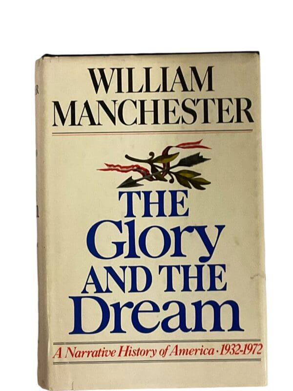 WW2 US Vietnam The Glory and the Dream Narrative History Vol 2 Reference Book