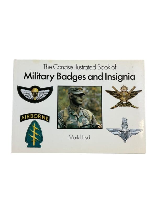 The Concise Illustrated Book of Military Badges and Insignia Reference Book