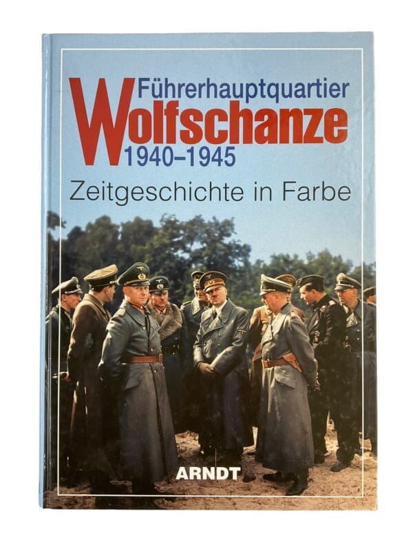 WW2 German Fuhrerhauptquartier Wolfschanze 1940-1945 GERMAN TEXT Hardcover Reference Book