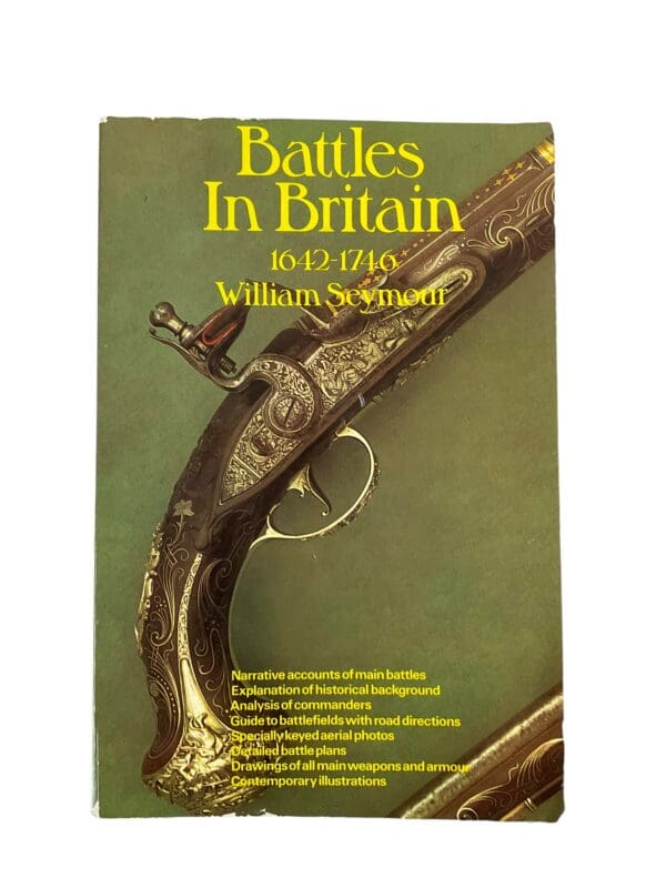 Battles in Britain 1642 to 1746 William Seymour Softcover Reference Book