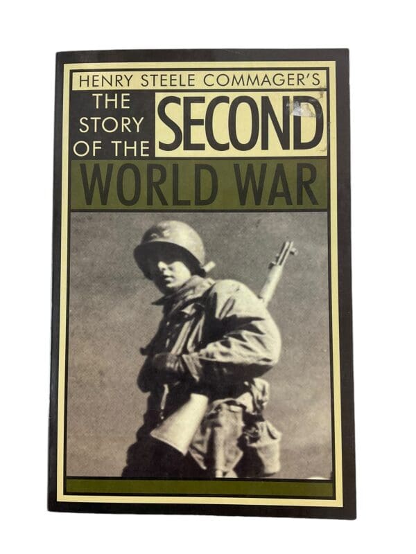 WW2 The Story of the Second World War Henry Steele Commagers SC Reference Book