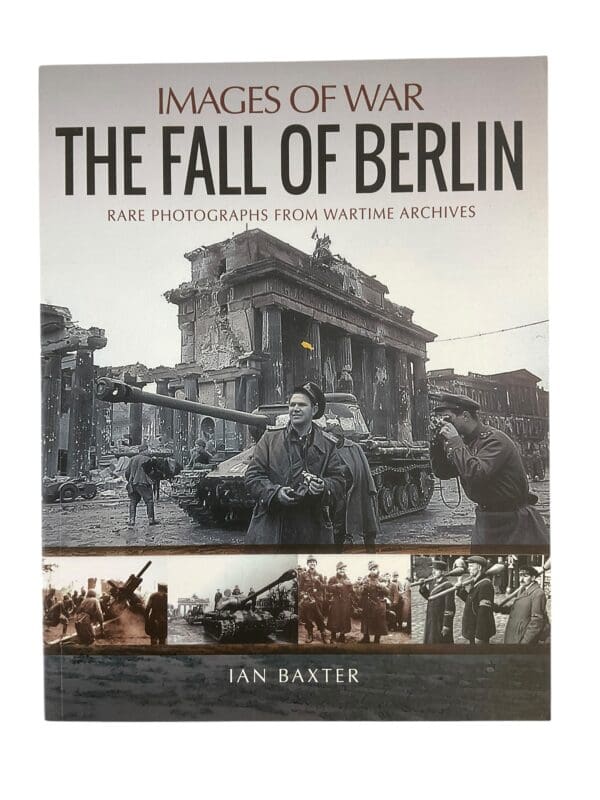 WW2 Russia Images Of War The Fall Of Berlin Reference Book