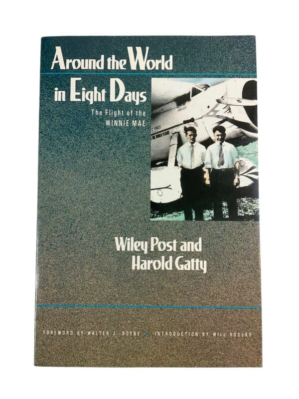 US Around the World in Eight Days Flight of the Winnie Mae Reference Book