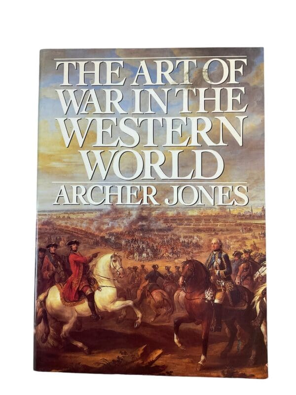 The Art of War in the Western World Archer Jones Softcover Reference Book