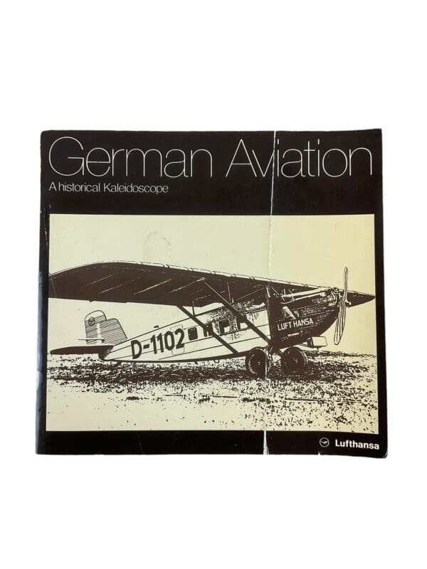 Post WW1 Germany German Aviation A Historical Kaleidoscope Reference Book