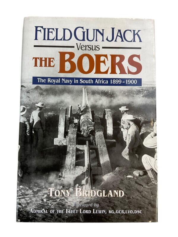 British Royal Navy Field Gun Jack Versus The Boers Hardcover Reference Book