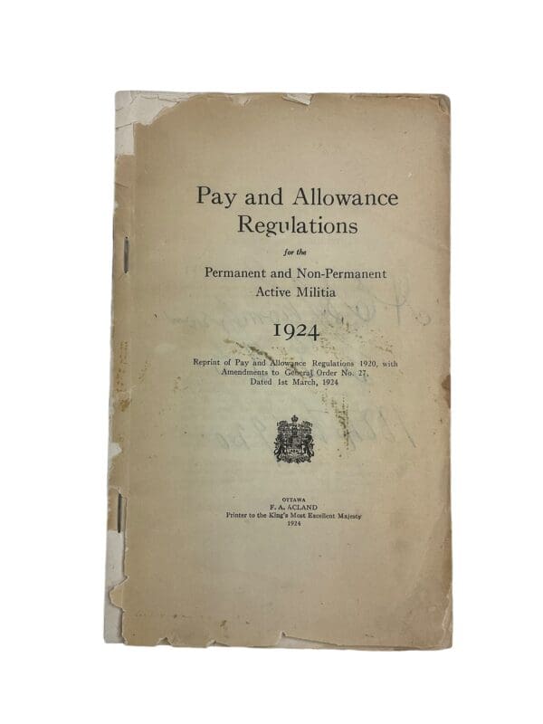 Pre WW2 Canadian Pay & Allowance Regs For The Militia 1924 Reference Book