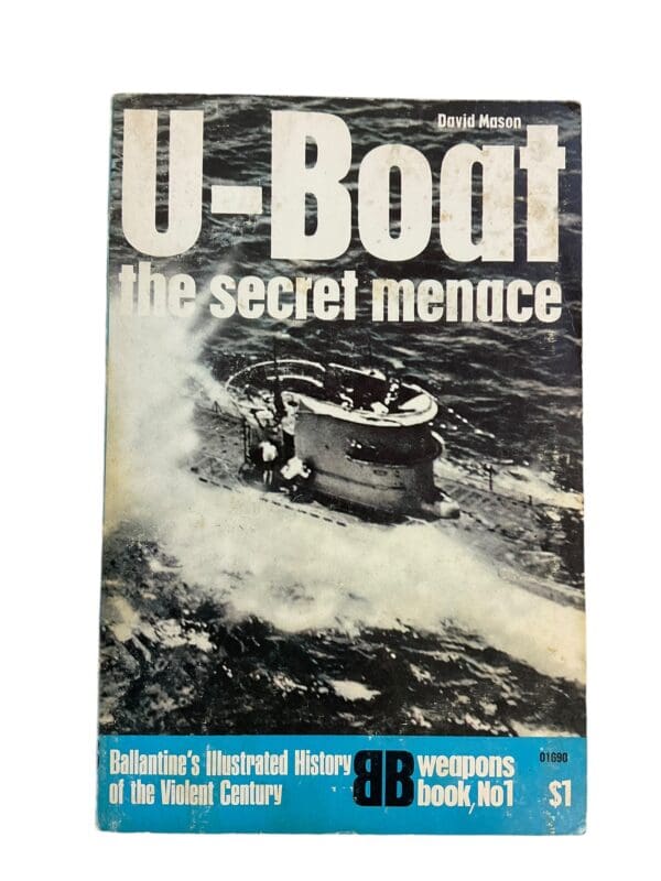 WW2 German Navy Kriegsmarine U-Boat The Secret Menace Ballantines No 1 Softcover Reference Book