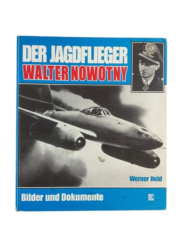 WW2 German Der Jagdflieger Walter Nowotny GERMAN TEXT Hardcover Reference Book