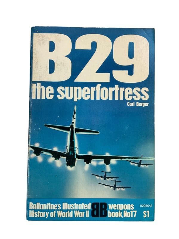 WW2 US USAAF B29 The Superfortress Ballantines No 17 Softcover Reference Book