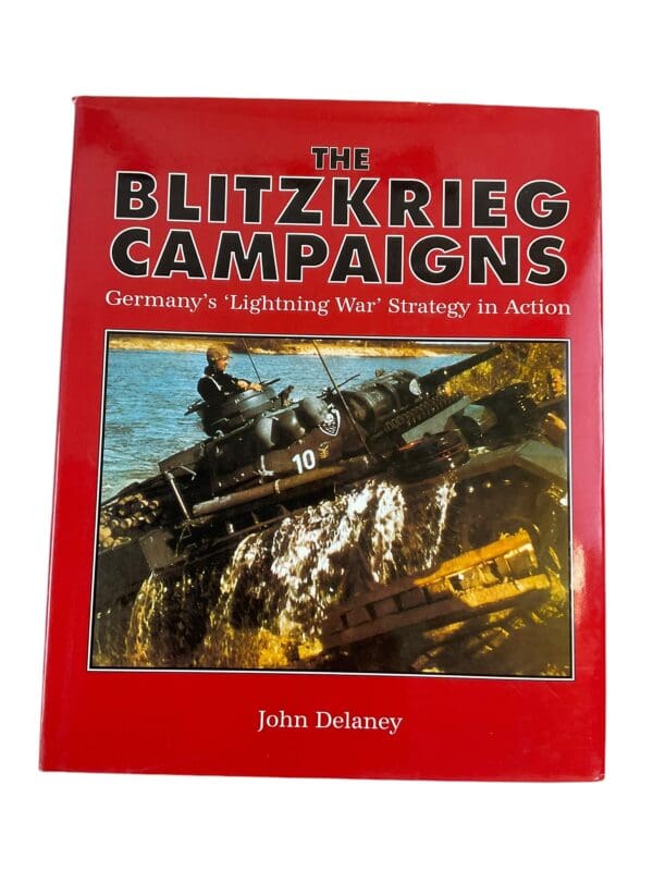 WW2 German The Blitzkrieg Campaigns Lighting War Strategy HC Reference Book