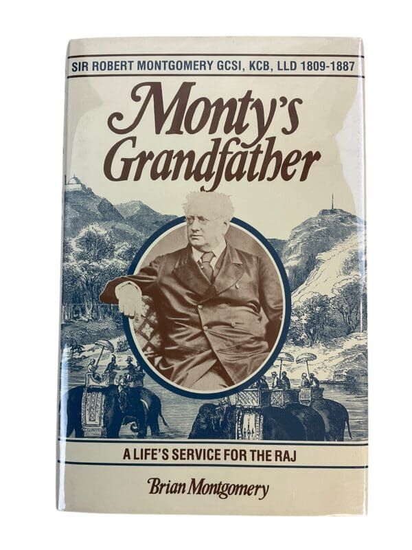 British Monty's Grandfather A Life's Service for the RAJ Hardcover Reference Book